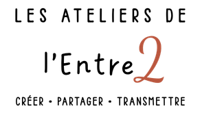 Les Ateliers de l'Entre 2
